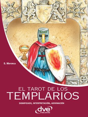 cover image of El tarot de los templarios. Significado--interpretación--adivinación